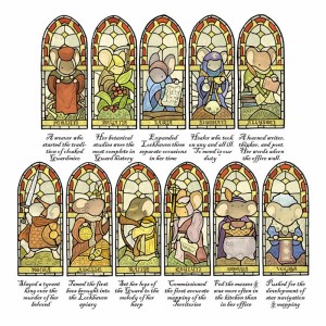 I am really not joking about the level of detail. These are the eleven exemplary matriarchs, a series of stained glass depicting great female mice of past generations that lay on the inside of the Lockhaven private chamber.