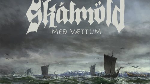 Skálmöld – Með Vættum