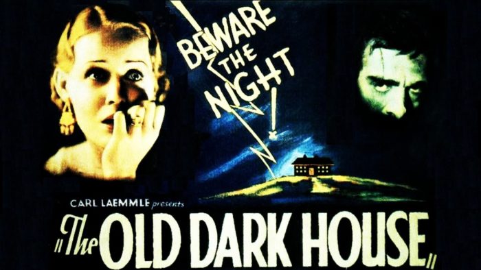 THE OLD DARK HOUSE (1932)